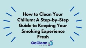 How to Clean a Chillum