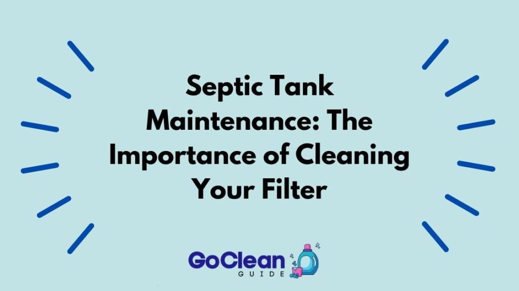 How To Clean Kitchenaid Dishwasher 5 Best Products To Use   Septic Tank Maintenance  The Importance Of Cleaning Your Filter 1024x576 