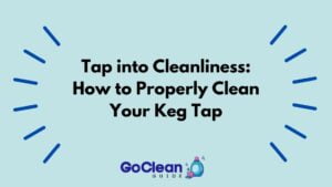 How to Clean A Keg Tap